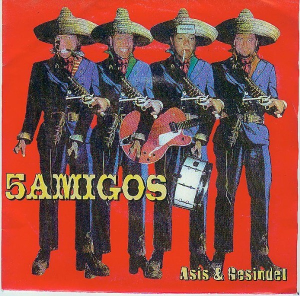 5 Amigos – Asis & Gesindel (2022) Vinyl 7″ EP