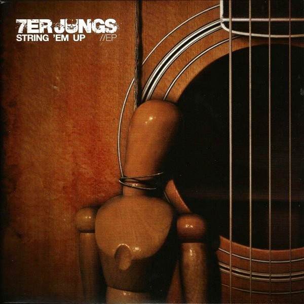 7er Jungs – String ‘Em Up (2022) Vinyl 7″ EP