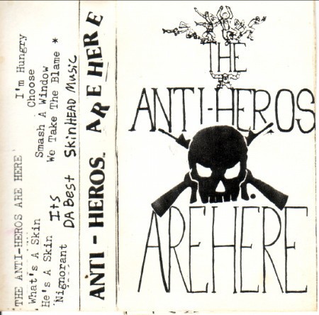 Anti-Heros – The Anti-Heros Are Here (2022) Cassette
