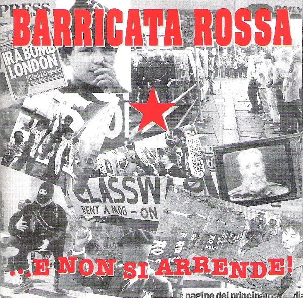 Barricata Rossa – … E Non Si Arrende! (1997) CD Album