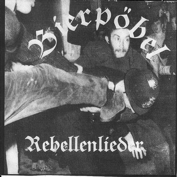 Bierpöbel – Rebellenlieder (1998) Vinyl 7″ EP