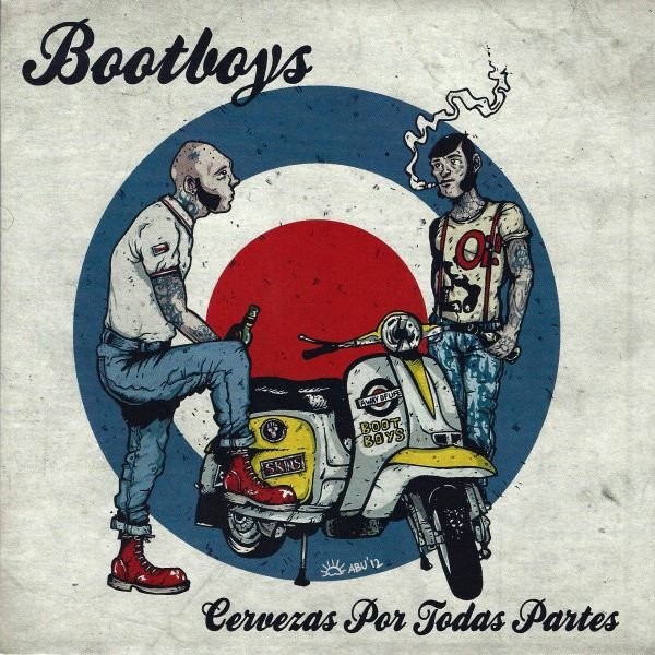 Bootboys – Cervezas Por Todas Partes (2022) Vinyl 7″ EP