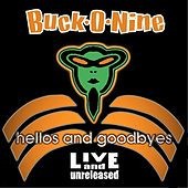 Buck-O-Nine – Hellos And Goodbyes (2022) CD Album