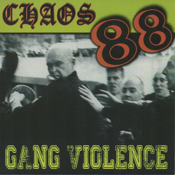 Chaos 88 – Gang Violence (1998) Vinyl 7″ EP Reissue