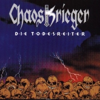 Chaoskrieger – Die Todesreiter (2022) CD Album