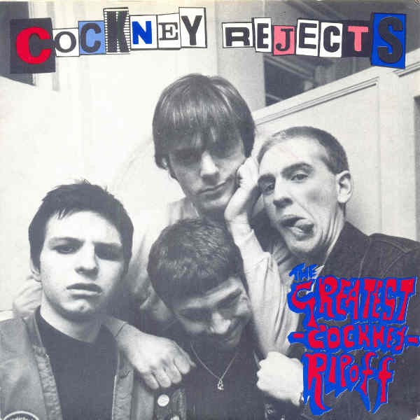 Cockney Rejects – The Greatest Cockney Rip-Off (1980) Vinyl 7″