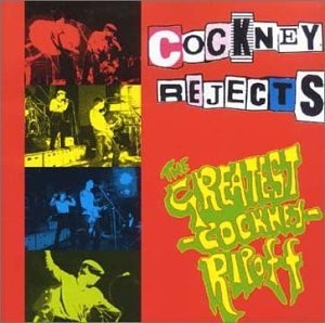 Cockney Rejects – The Greatest Cockney Ripoff (2022) CD