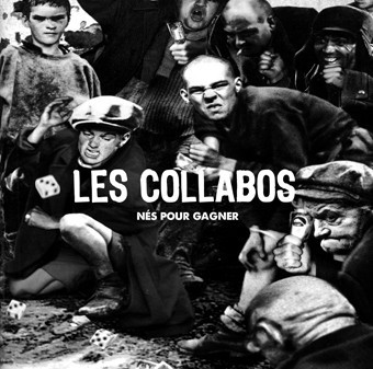 Collabos – Nés Pour Gagner (2022) Vinyl LP