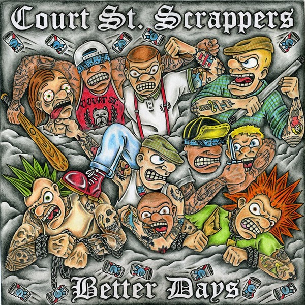 Court St. Scrappers – Better Days (2022) Vinyl 7″ EP CDr EP