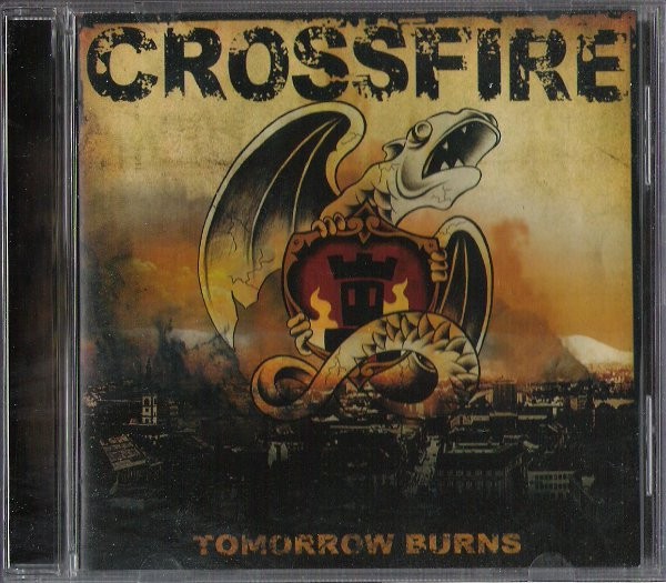 Crossfire – Tomorrow Burns (2022) CD Album