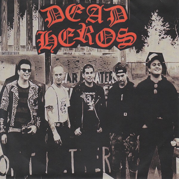 Dead Heros – Dead Heros (2022) Vinyl 7″ EP