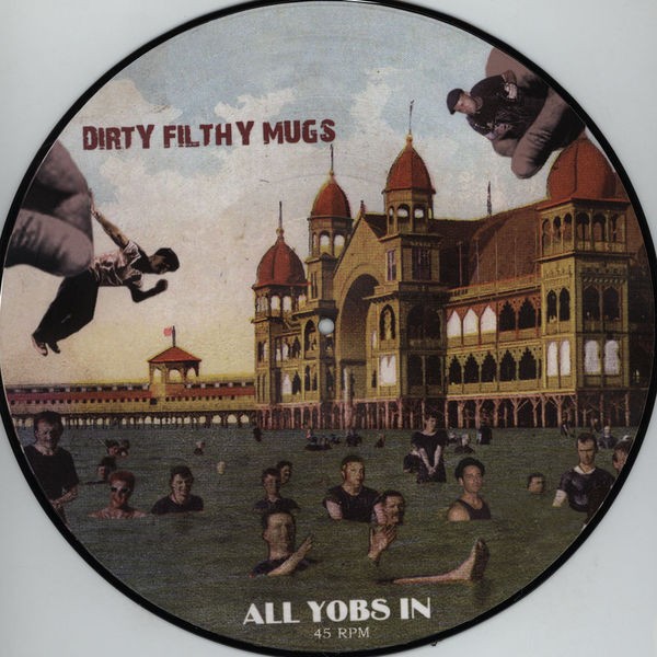 Dirty Filthy Mugs – All Yobs In (2022) Vinyl Album LP