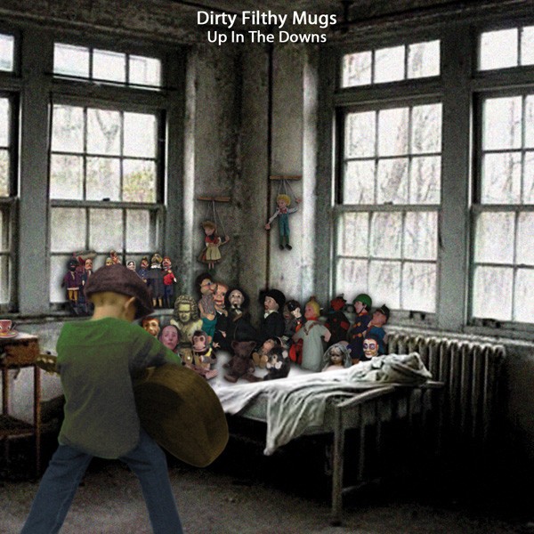 Dirty Filthy Mugs – Up In The Downs (2022) CD Album