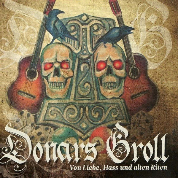 Donars Groll – Von Liebe, Hass Und Alten Riten (2022) CD Album