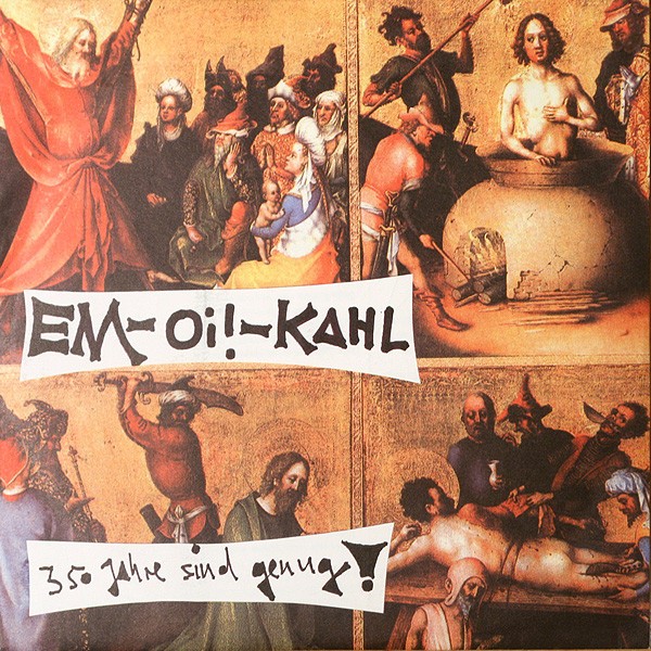 Em-Oi!-Kahl – 350 Jahre Sind Genug! (1999) Vinyl 7″ EP