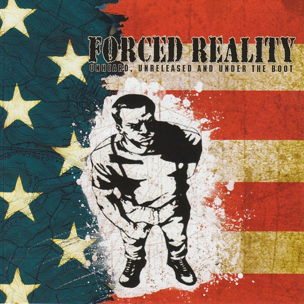 Forced Reality – Unheard, Unreleased And Under The Boot (2022) CD