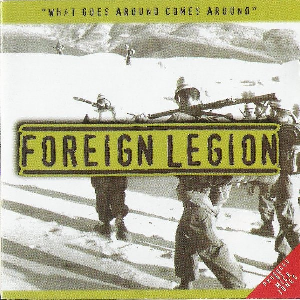 Foreign Legion – What Goes Around Comes Around (2022) CD Album