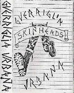 Guerriglia Urbana – Skinheads (1982) Cassette Album