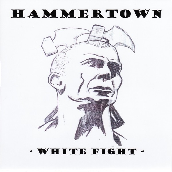 Hammertown – White Fight (1992) Vinyl Album 7″ Reissue