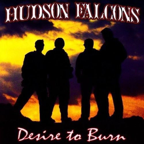 Hudson Falcons – Desire To Burn (2022) File Album
