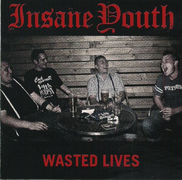Insane Youth – Wasted Lives (2022) CD Album
