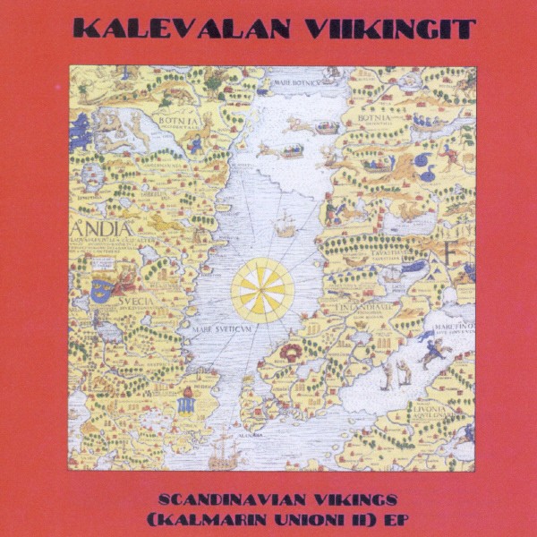 Kalevalan Viikingit – Scandinavian Vikings (Kalmarin Unioni II) (2022) CDr EP