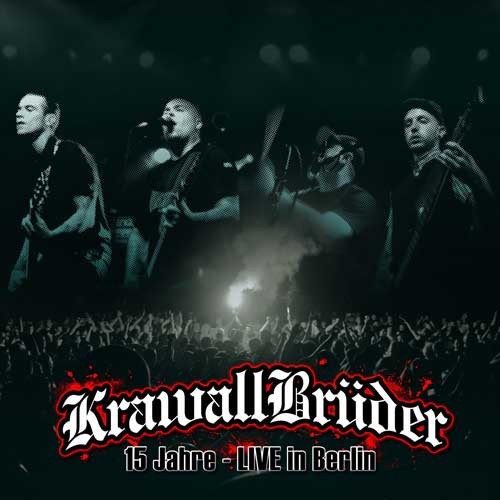 Krawallbrüder – 15 Jahre – Live In Berlin (2022) Vinyl Album LP