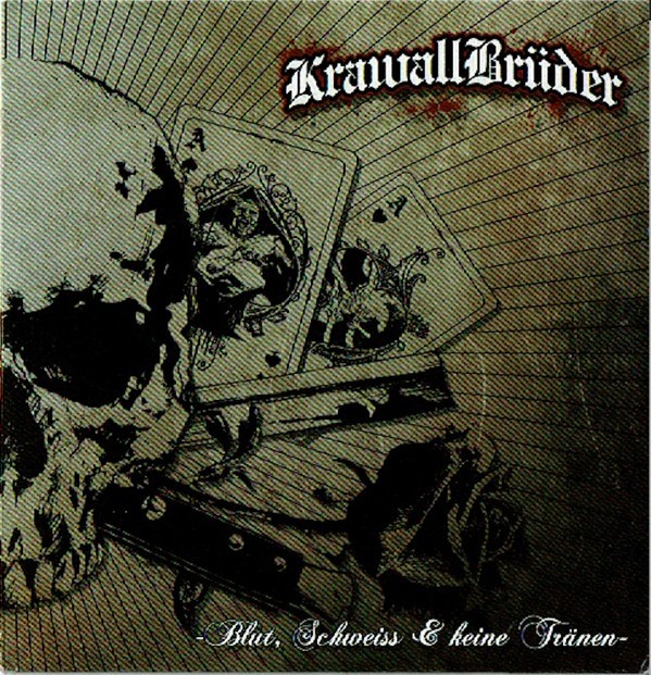 Krawallbrüder – Blut, Schweiss & Keine Tränen (2022) CD