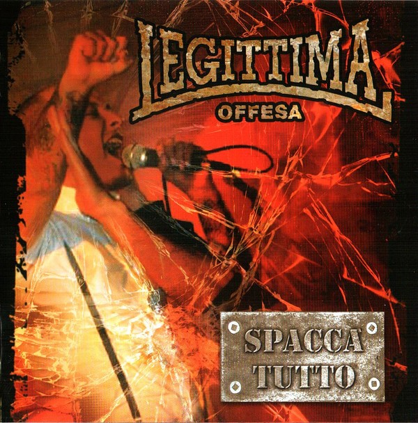 Legittima Offesa – Spacca Tutto (2022) CD Album