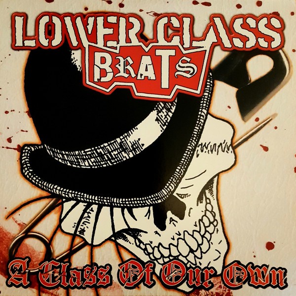 Lower Class Brats – A Class Of Our Own (2022) Vinyl Album LP