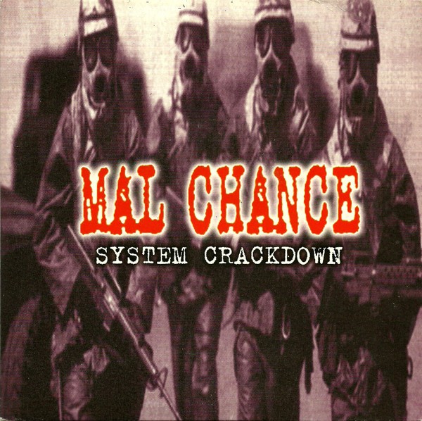 Mal Chance – System Crackdown (2022) Vinyl 7″ EP