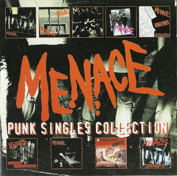 Menace – Punk Singles Collection (1986) CD Reissue
