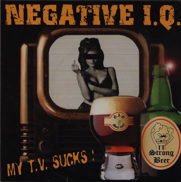 Negative I.Q. – My T.V. Sucks! (2022) Vinyl 7″ EP