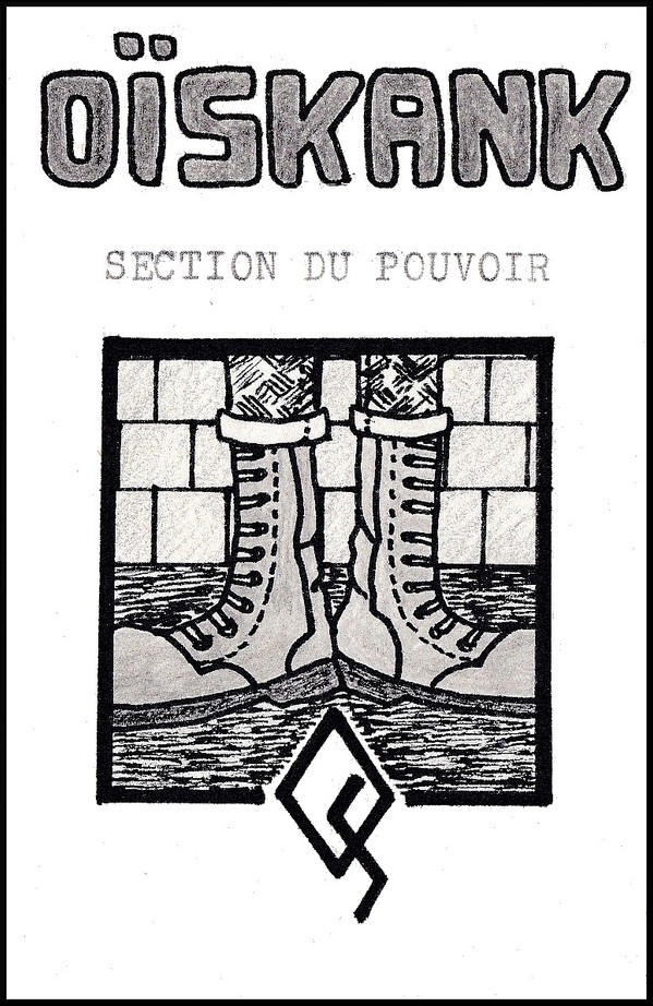 Oiskank – Section Du Pouvoir (2022) Cassette