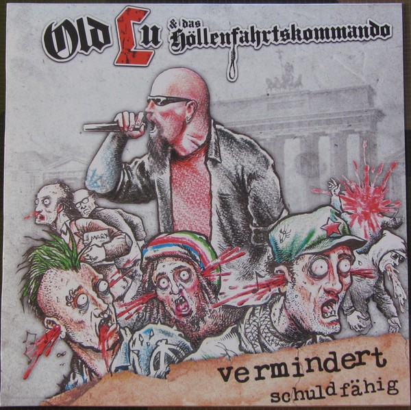 Old Lu & Das Höllenfahrtskommando – Vermindert Schuldfähig (2022) Vinyl Album LP