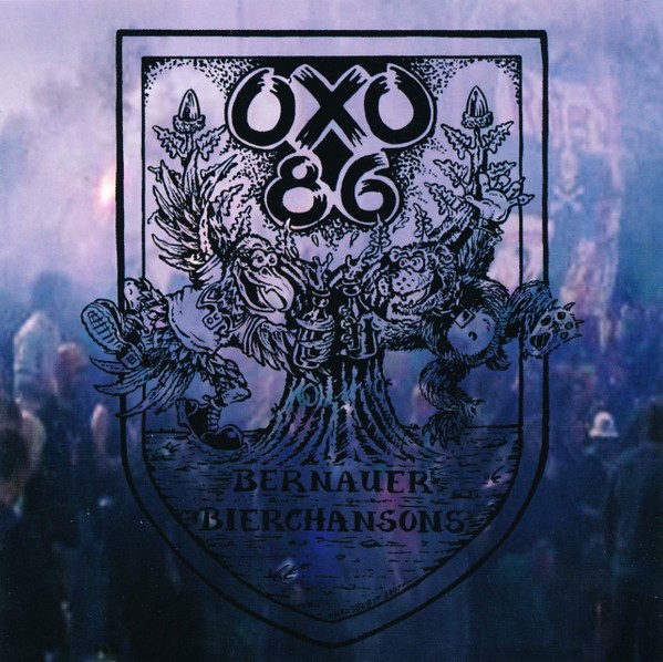 Oxo 86 – Bernauer Bierchansons (2022) CD Album Reissue