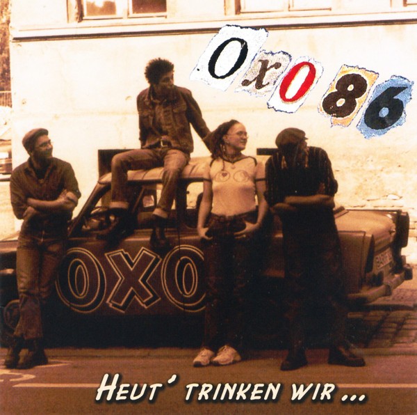 Oxo 86 – Heut’ Trinken Wir… (2022) CD Album Reissue