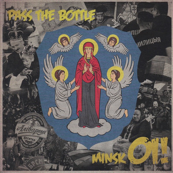 Pass The Bottle – Minsk Oi! (2022) Vinyl 7″ EP
