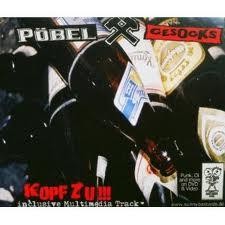 Pöbel Und Gesocks – Kopf Zu !!! (2022) CD Album