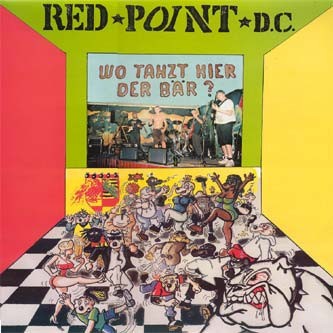 Red Point D.C. – Wo Tanzt Hier Der Bär? (2022) Vinyl LP