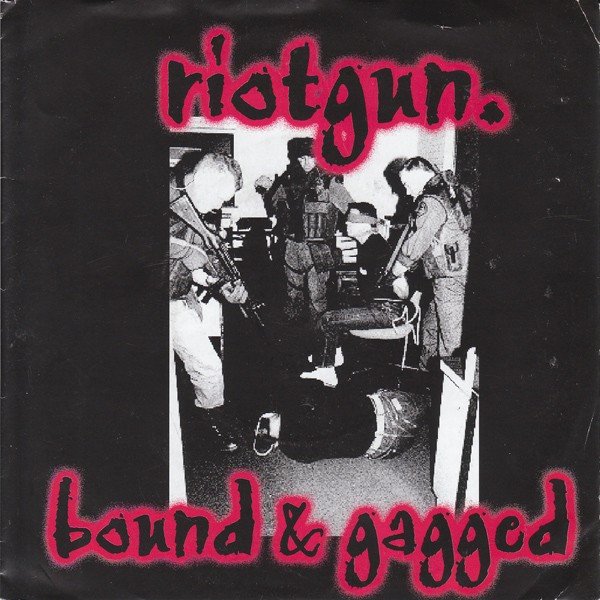 Riotgun. – Bound & Gagged (2022) Vinyl 7″ EP