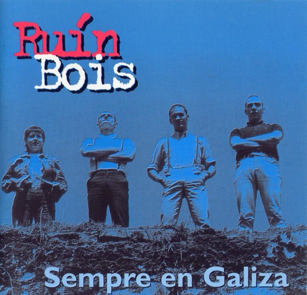 Ruin Bois – Sempre En Galiza (1996) CD Album