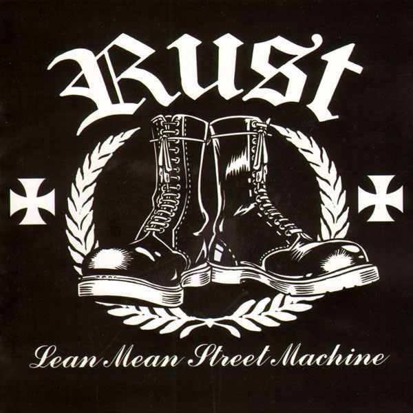 Rust – Lean Mean Street Machine (2022) CD Album