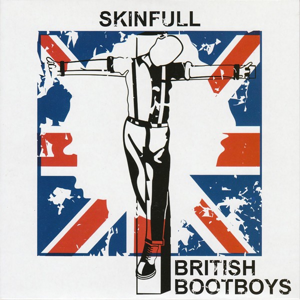 Skinfull – British Bootboys (2022) Vinyl Album 7″