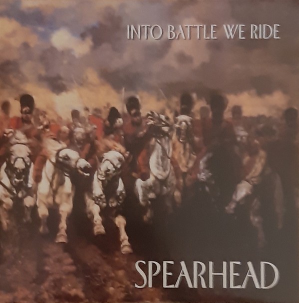 Spearhead – Into Battle We Ride (2022) Vinyl Album LP Reissue