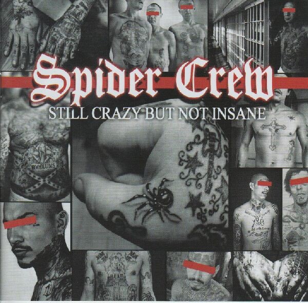 Spider Crew – Still Crazy But Not Insane (2011) CD Album