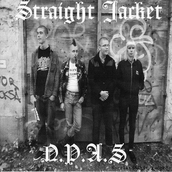 Straight Jacket – N.P.A.S (2022) Vinyl 7″ EP