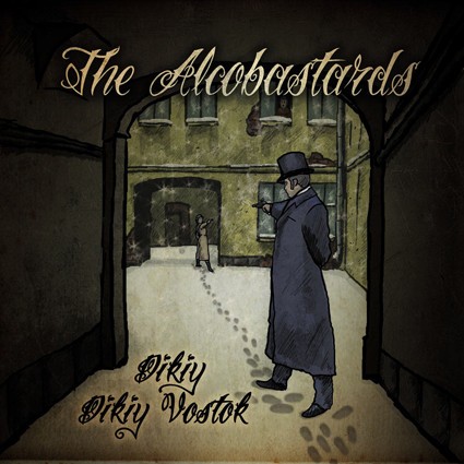 The Alcobastards – Dikiy Dikiy Vostok (2022) CD Album