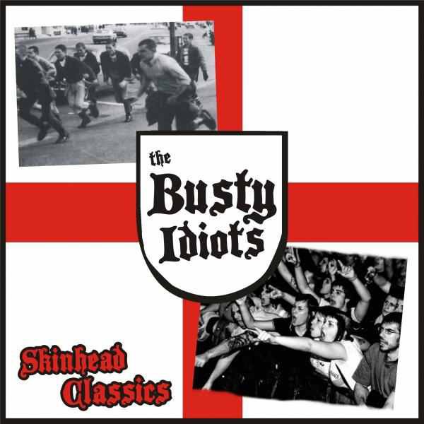 The Busty Idiots – Skinhead Classics (2022) CD Album