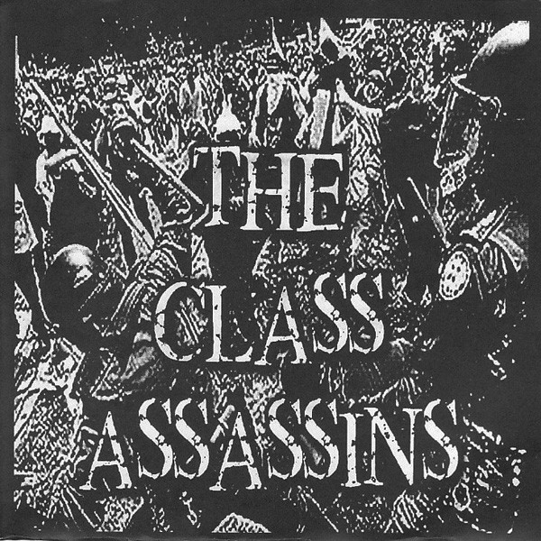 The Class Assassins – The Class Assassins (2022) Vinyl 7″